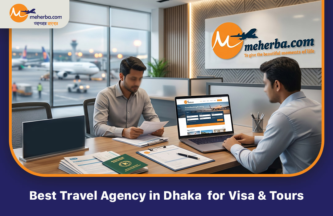 Best Travel Agency in Dhaka for Visa & Tours